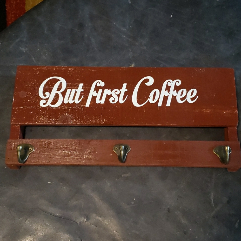 But first coffee sign